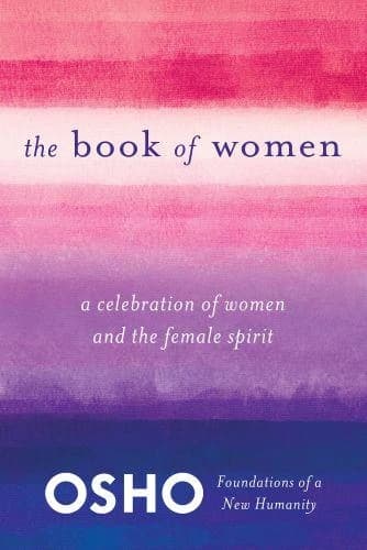 The Book of Women : Celebrating the Female Spirit