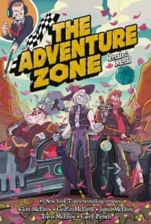 Petals to the Metal (The Adventure Zone Graphic Novels, #3)
