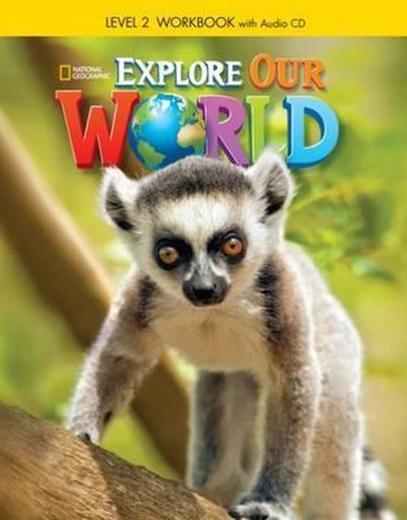 Explore Our World 2 Wbk+CD (US Ed)