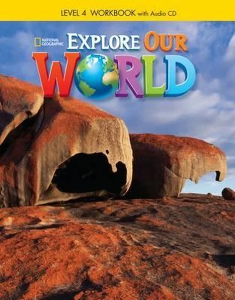Explore Our World 4 Wbk+CD (US Ed)