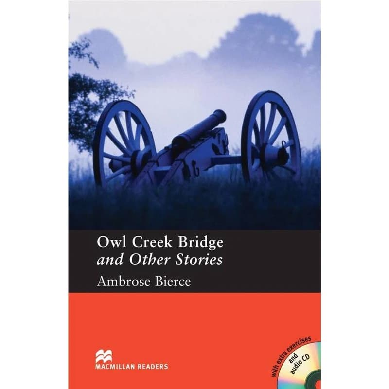 Owl Creek Bridge & Other Stories