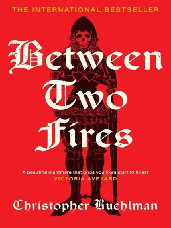 Between Two Fires : Discover the 'beautiful nightmare' (Victoria Aveyard) and overnight Sunday Times bestseller medieval horror sensation taking BookTok by a storm!