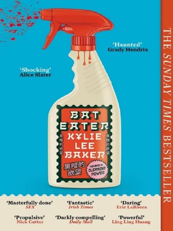 Bat Eater : Sharp, witty, GORY: The addictive Sunday Times bestselling social horror-thriller