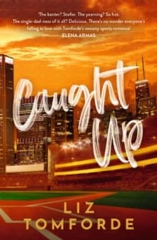 Caught Up : The Hottest New Must-Read Enemies-to-lovers Sports Romance in the Windy City Series, Following the TikTok Sensation, MILE HIGH