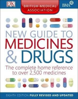 Bma new guide to medicine and drugs 8th edition