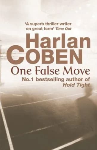 ONE FALSE MOVE