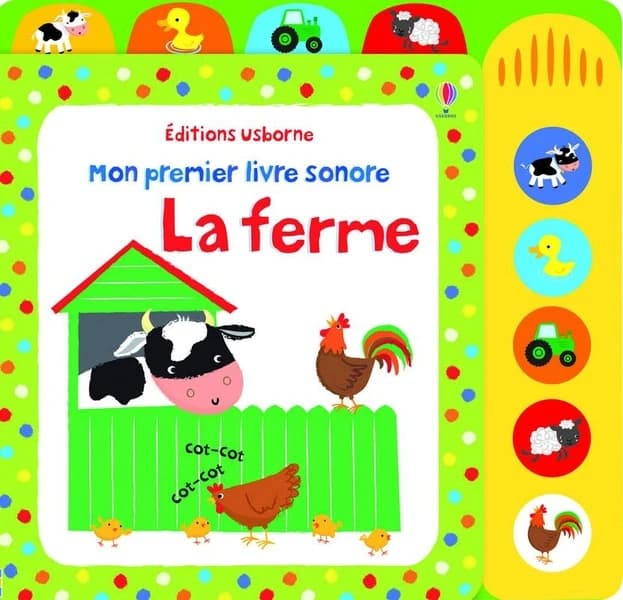 La ferme : mon premier livre sonore