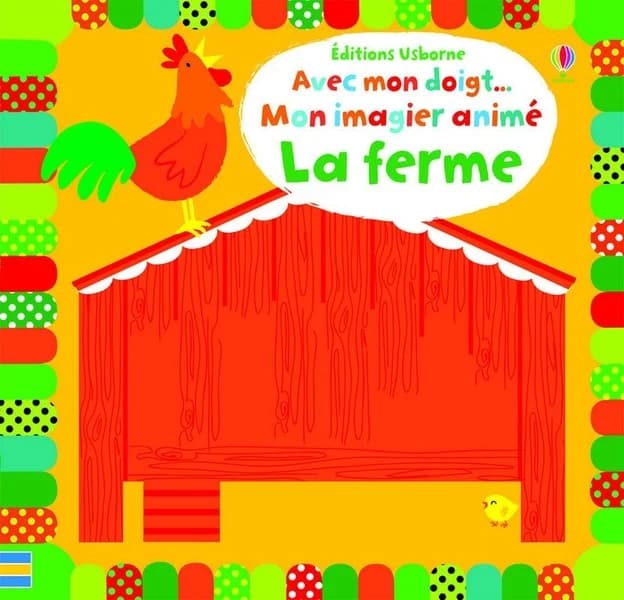 Avec mon doigt... : mon imagier animé : la ferme