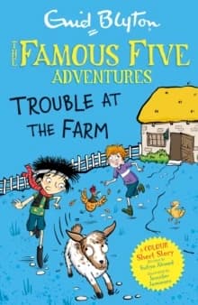 Famous Five Colour Short Stories: Trouble at the Farm : Book 18