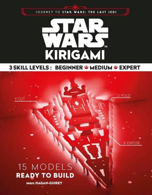 Star Wars kirigami : 15 cut and fold ships from across the galaxy