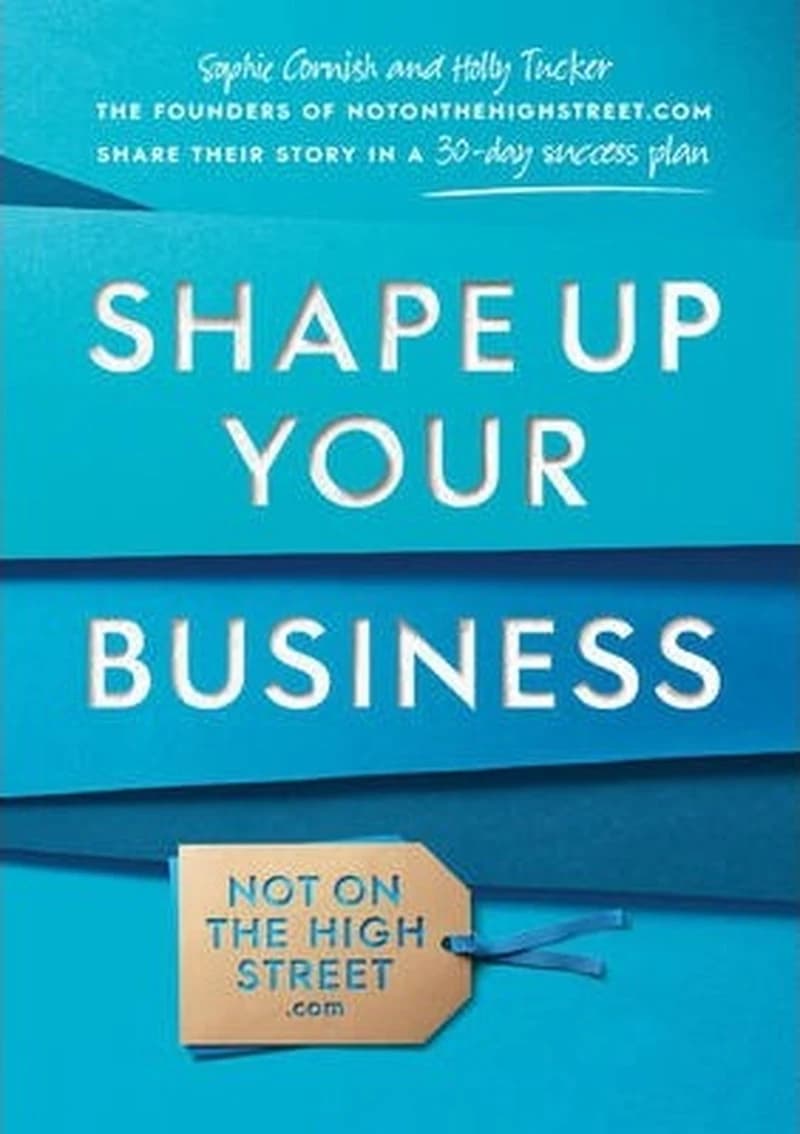 SHAPE UP YOUR BUSINESS