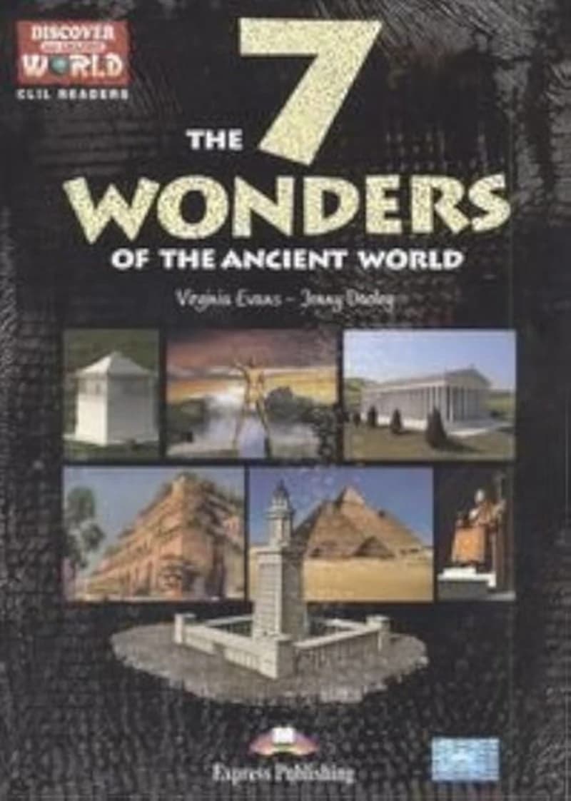 THE 7 WONDERS OF THE ANCIENT WORLD READER WITH CROSS-PLATFORM APPLICATION