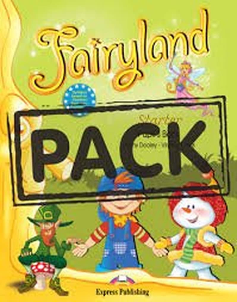 FAIRYLAND STARTER PUPIL'S PACK WITH IE-BOOK