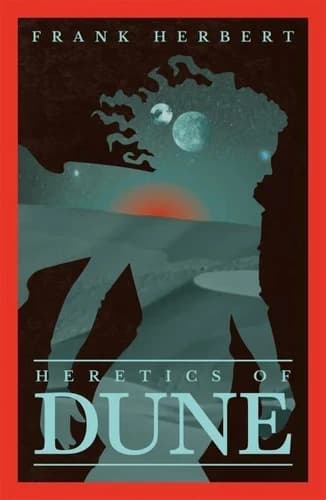 Heretics of Dune : The Fifth Dune Novel