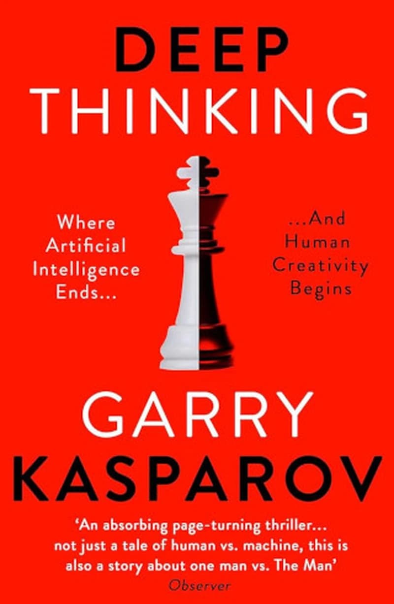 Deep Thinking : Where Machine Intelligence Ends and Human Creativity Begins
