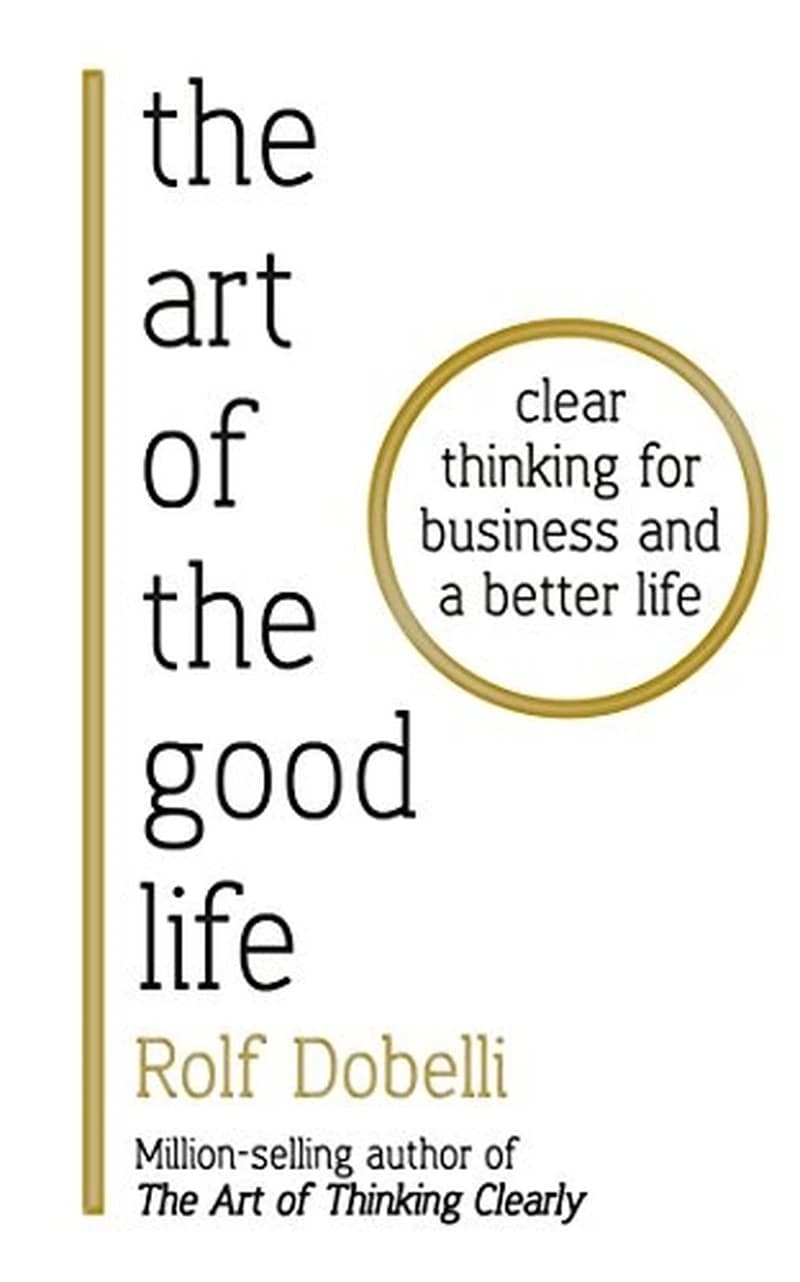 THE ART OF THE GOOD LIFE