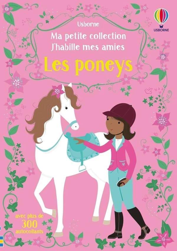 Ma petite collection J'habille mes amies : ma petite collection ; les poneys
