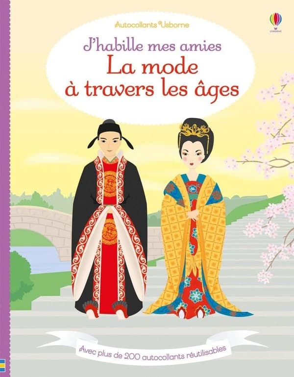 J'habille mes amies : la mode à travers les âges : Avec plus de 200 autocollants réutilisables : [Autocollant]