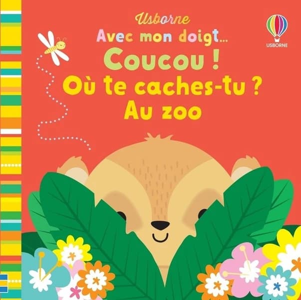Avec mon doigt... : où te caches-tu ? au zoo