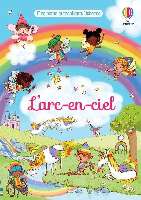 L'arc-en-ciel : mes petits autocollants Usborne