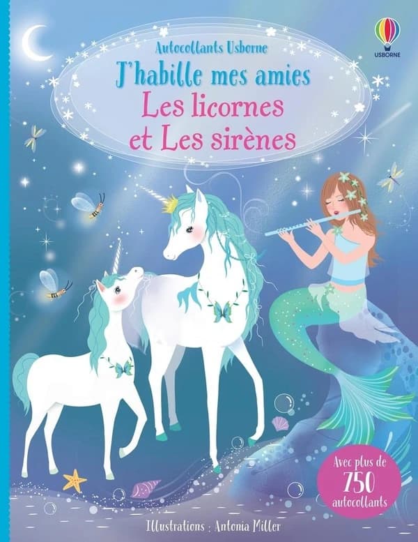 J'habille mes amies : les licornes et les sirènes