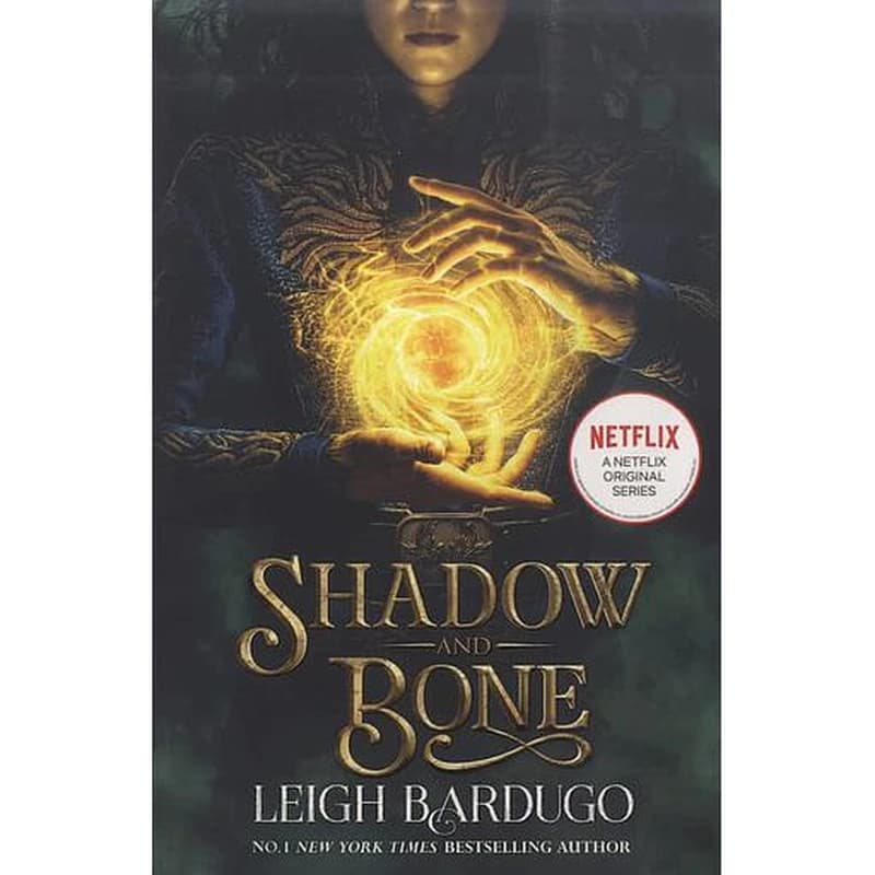 SHADOW AND BONE