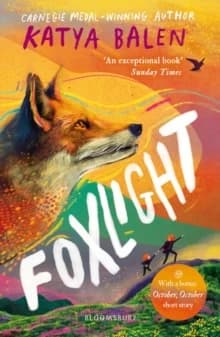 Foxlight : From the Winner of the YOTO Carnegie Medal