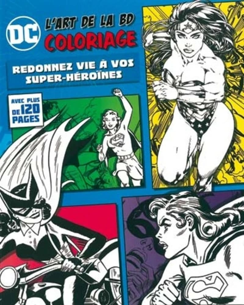 Coloriage DC - Redonnez vie à vos super-héroïnes !