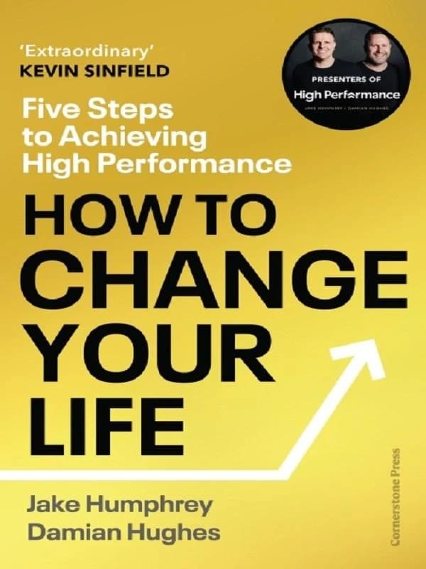 HOW TO CHANGE YOUR LIFE