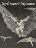 Goya's graphic imagination : [Exposición, Metropolitan Museum of Art, New York, del 8 de febrero al 2 de mayo de 2021]