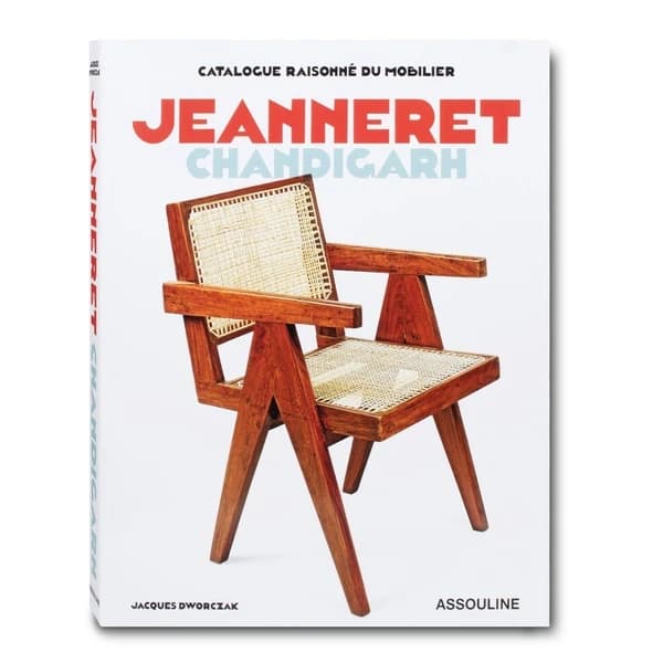 Jeanneret Chandigarh : Catalogue Raisonné Du Mobilier