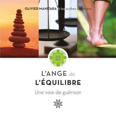 L'ange de l'équilibre : une voie de guérison