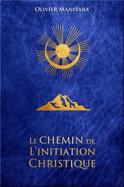 Le chemin de l'initiation christique : les 10 paroles du soleil et les mystères d'Egypte
