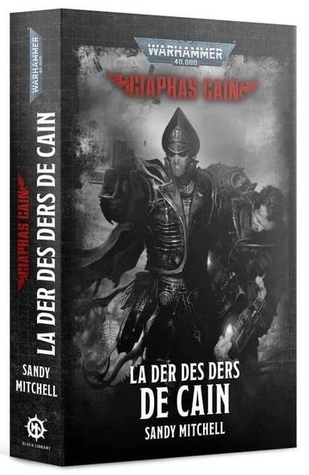 Warhammer 40.000 ; la der des ders de Caïn