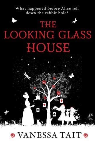THE LOOKING GLASS HOUSE