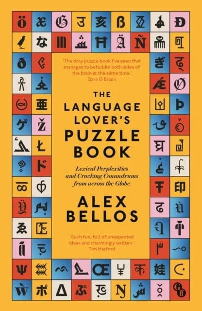 Language Lover's Puzzle Book : Lexical Complexities and Cracking Conundrums from Across the Globe