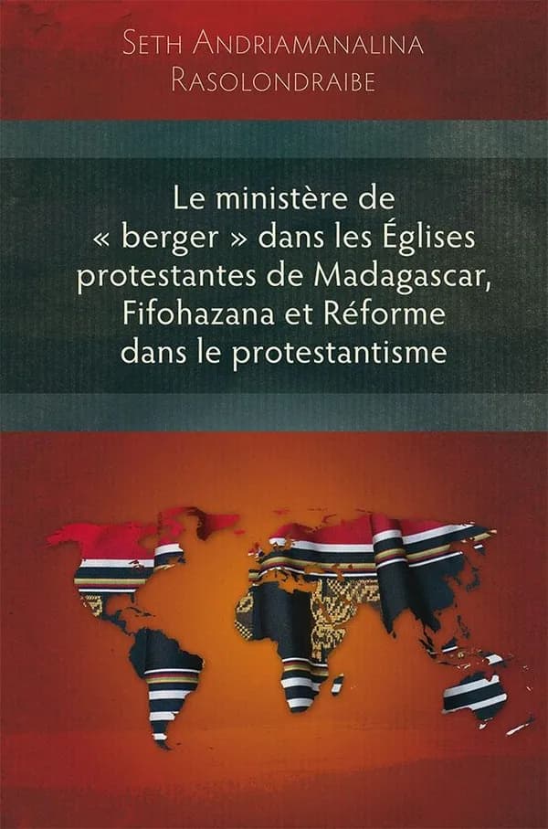 Le ministère de « berger » dans les Églises protestantes de Madagascar, Fifohazana et Réforme dans le protestantisme