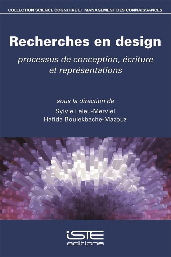 Recherches en design ; processus de conception, écriture et représentations