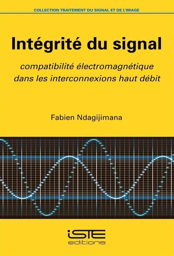Intégrité du signal : compatibilité électromagnétique dans les interconnexions haut débit