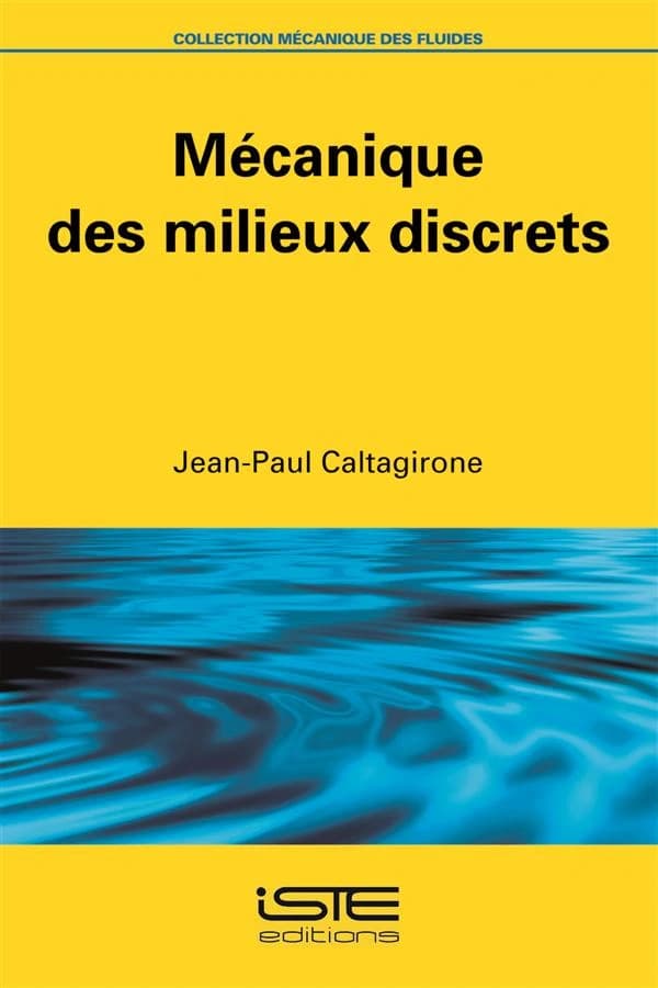 Mécanique des milieux discrets