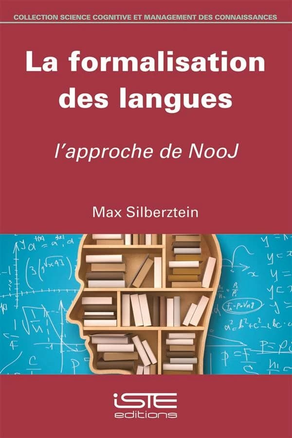 La formalisation des langues : l'approche de NooJ