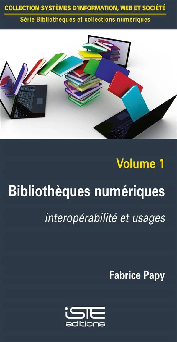 Bibliothèques numériques : interopérabilité et usages