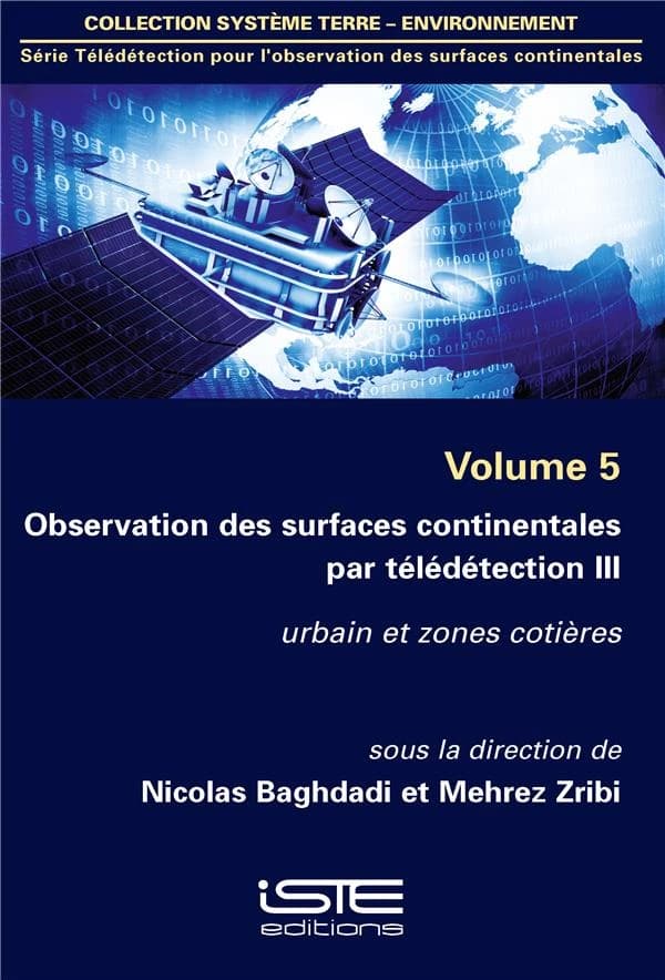 Observation des surfaces continentales par télédétection III. Urbain et zones cotières