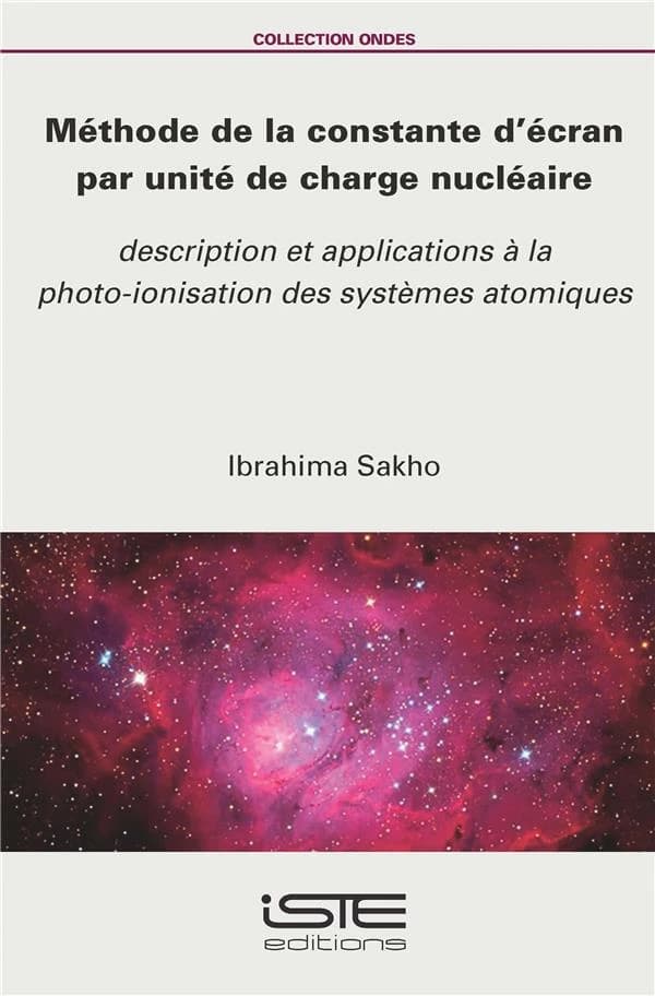 Methode Const d'Ecran Unite Charge Nucl : Description et Applicatons a la Photo-Ionisation des Systemes Atomiques