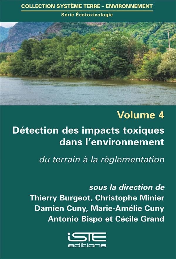 Détection des impacts toxiques dans l'environnement : du terrain à la règlementation