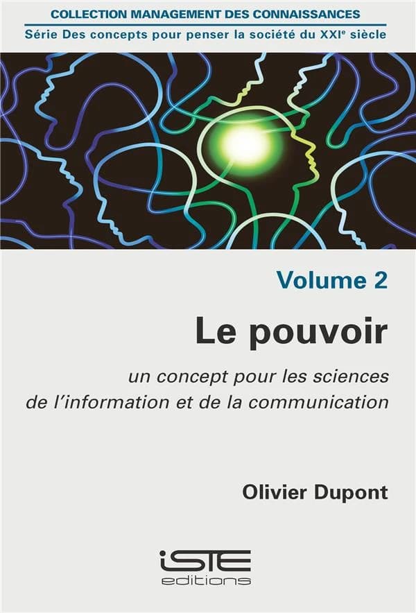 Le pouvoir ; un concept pour les sciences de l'information et de la communication