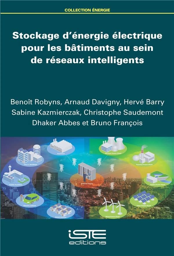 Stockage d'énergie électrique pour les bâtiments au sein de réseaux intelligents