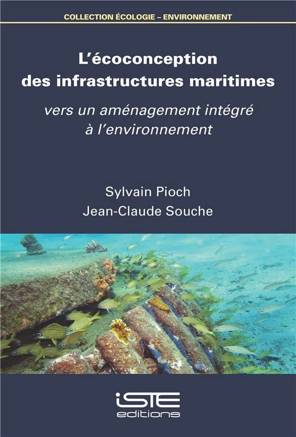 L'écoconception des infrastructures marines : vers un aménagement intégré à l'environnement