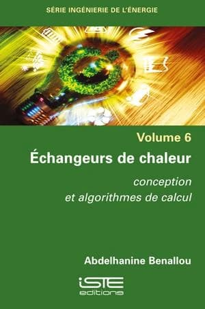 Echangeurs de chaleur : conception et algorithmes de calcul