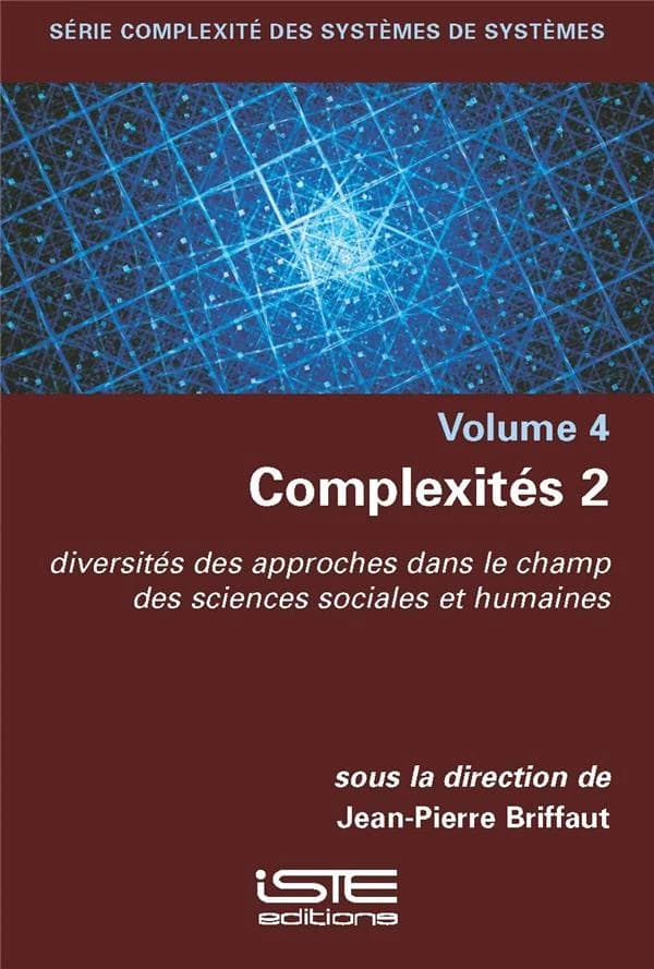 Complexités 2 : Diversités des approches dans le champ des sciences sociales et humaines